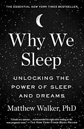 Book Review: Why We Sleep by Matthew Walker